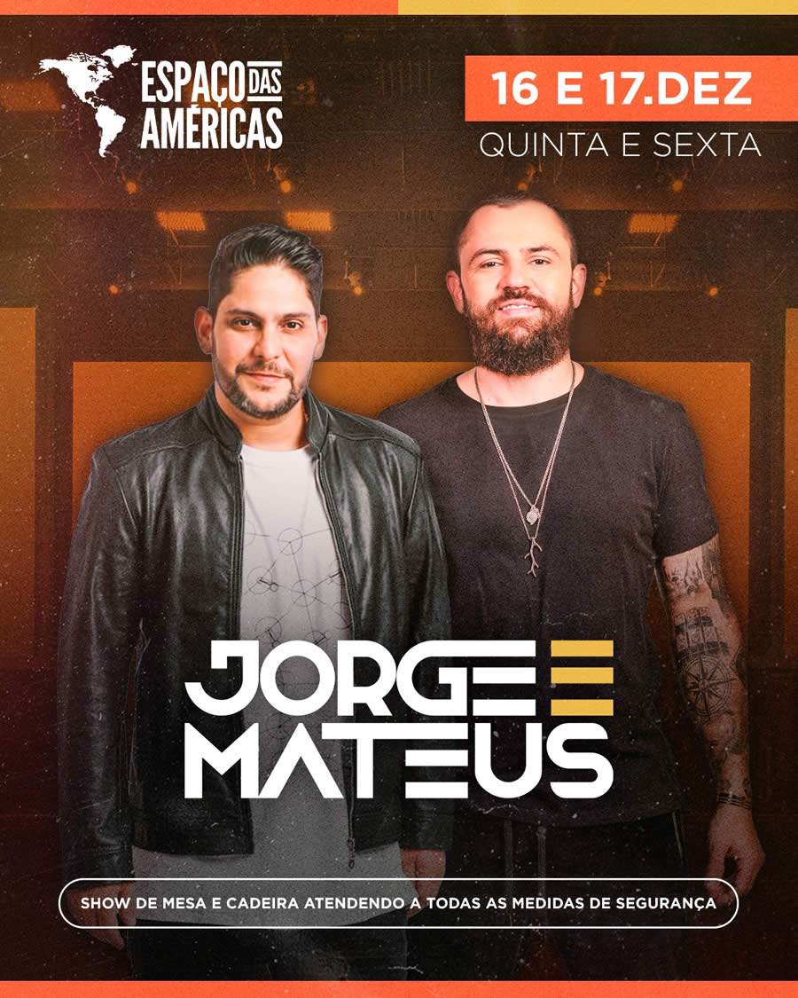 Jorge e Mateus confirmam dois grandes shows com formato inédito no Espaço das Américas