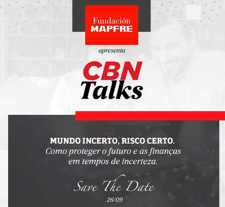 Evento promovido pela Fundación MAPFRE e CBN debate os riscos e desafios em cenários de constantes mudanças