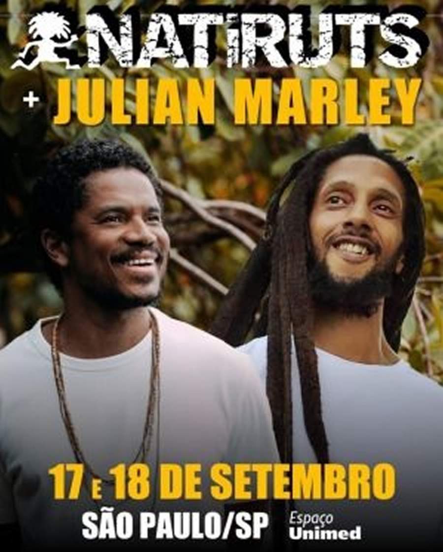 Natiruts e Julian Marley retornam ao Espaço Unimed para grande festa da música