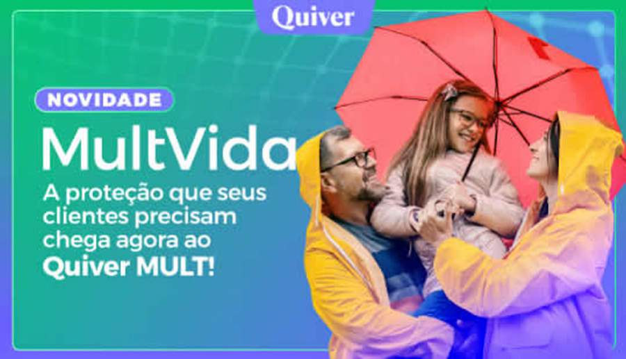 MULT VIDA : a proteção que seus clientes precisam acaba de chegar ao QUIVER MULT !