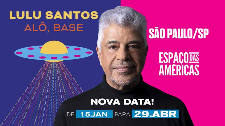 Lulu Santos apresenta no Espaço das Américas sua nova turnê &quot;Alô Base!&quot;