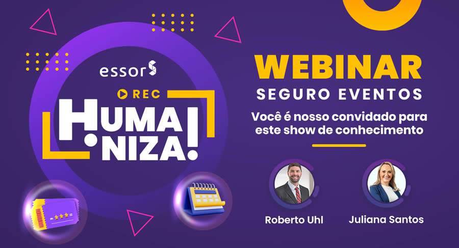 ESSOR convida corretores para Webinar Seguro Eventos no dia 30 de agosto