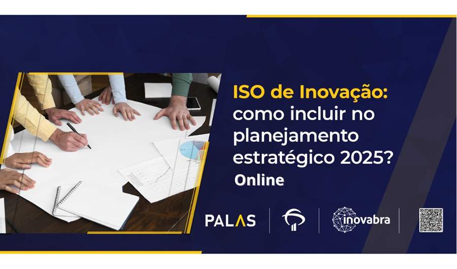 ISO de Inovação: evento gratuito ensina como incluí-la no planejamento estratégico de 2025