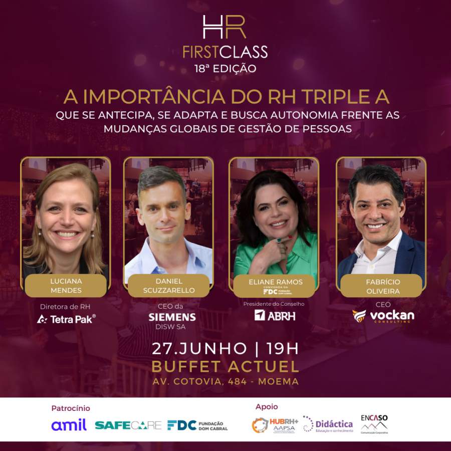 RH Triple A e Mudanças Globais na Gestão de Pessoas são temas da 18ª Edição do HR First Class