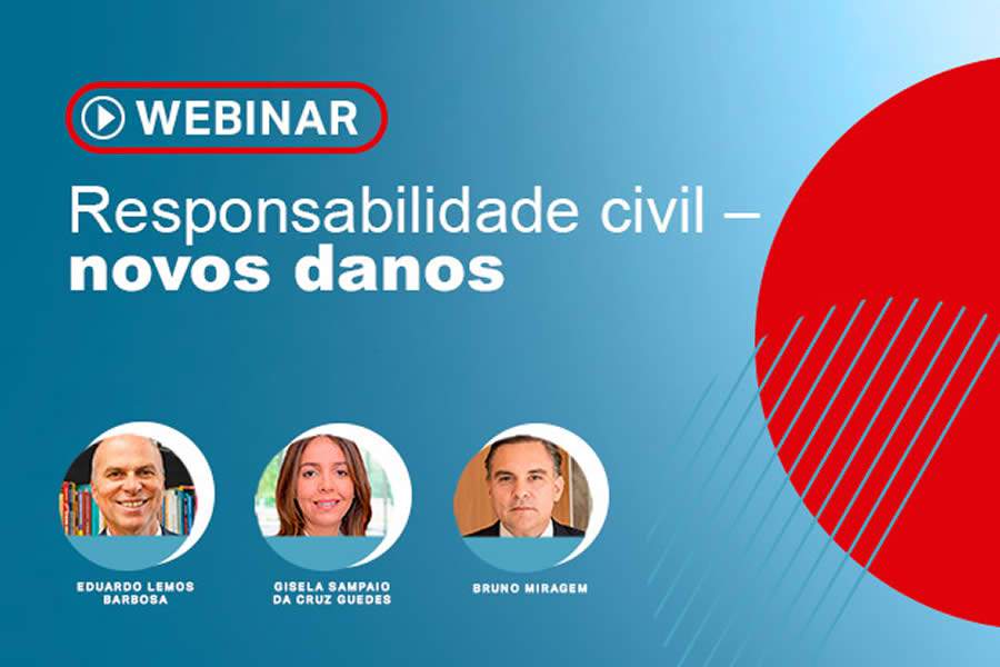 Webinar gratuito: “Responsabilidade civil – novos danos”