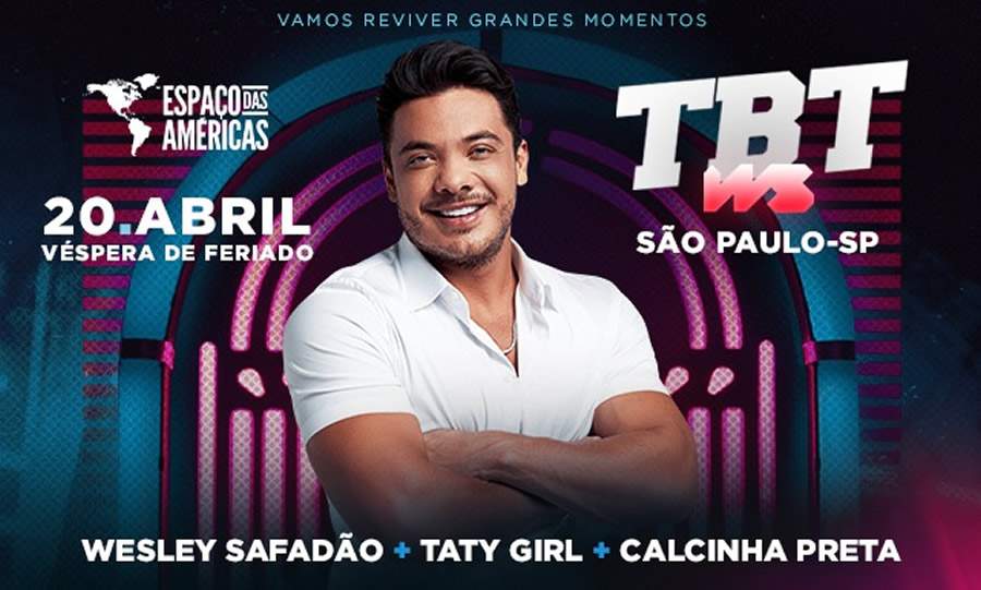 Wesley Safadão chega com &quot;TBT do Safadão&quot; e faz show especial no Espaço das Américas, em São Paulo