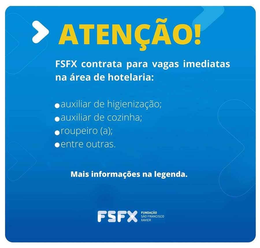 FSFX abre vagas de emprego para contratação imediata na área de hotelaria