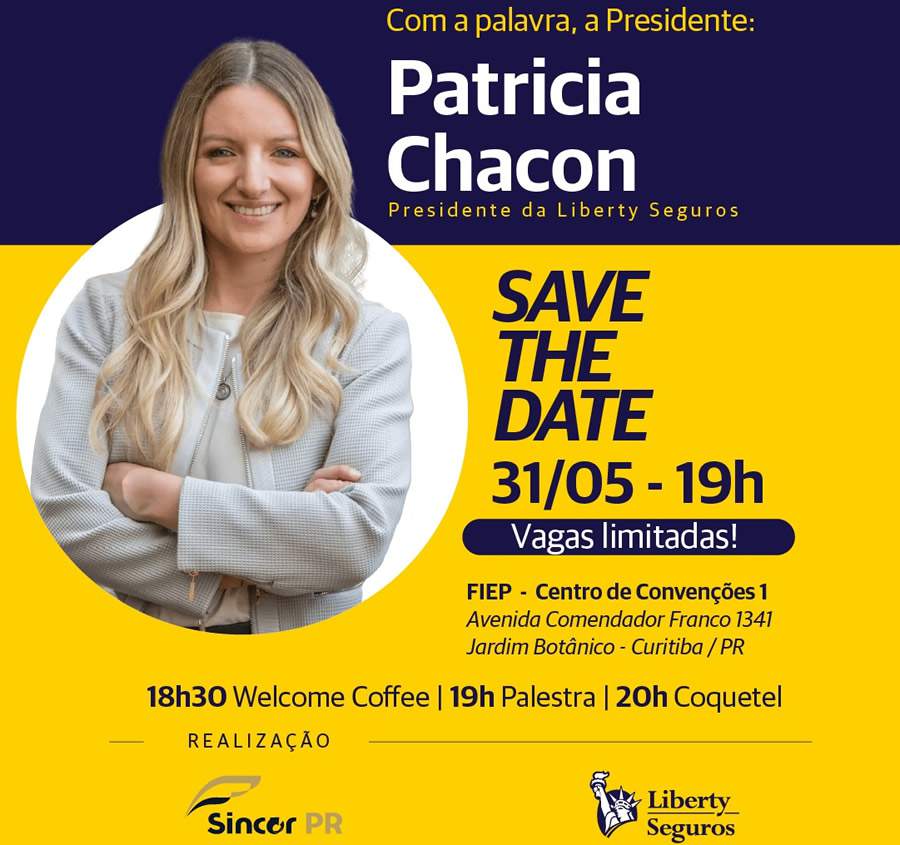 Palestra da CEO da LIBERTY, Patrícia Chacon, dia 31, no Sincor-PR, tem vagas limitadas