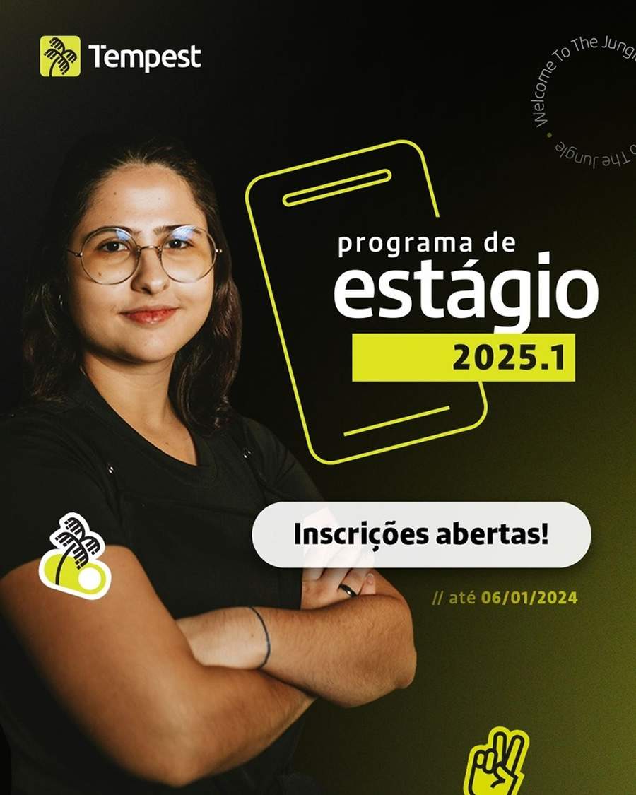 Inscrições abertas até 6 de janeiro para o Programa de Estágio 2025 da Tempest