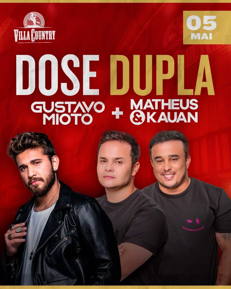 &quot;Dose Dupla&quot; do Villa Country traz Gustavo Mioto e Matheus e Kauan