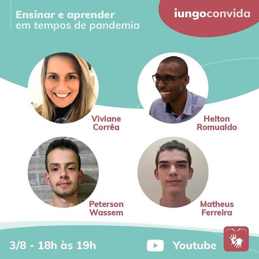 Iungo convida educadores e estudantes para debaterem sobre ensino e aprendizagem durante a pandemia