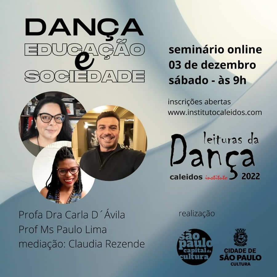 Caleidos realiza o Seminário &quot;Dança, Educação e Sociedade&quot;; saiba como participar