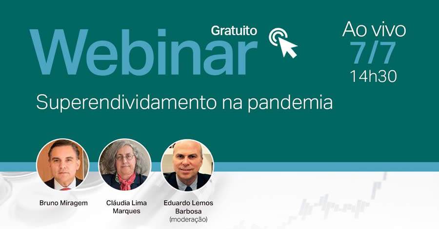 Superindividamento na pandemia é tema de webinar gratuito