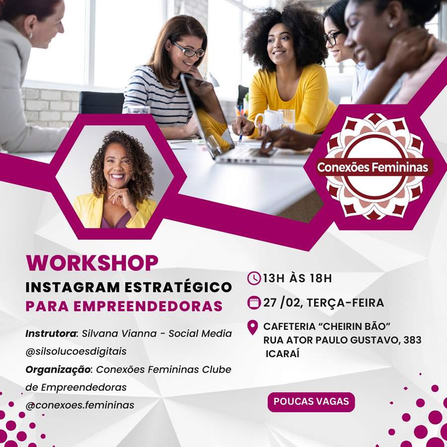 Instagram estratégico para empreendedoras, na prática - especialista Silvana Vianna ensina tudo em Workshop