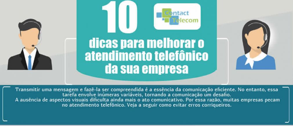 Infográfico : 10 dicas para melhorar o atendimento telefônico da sua empresa