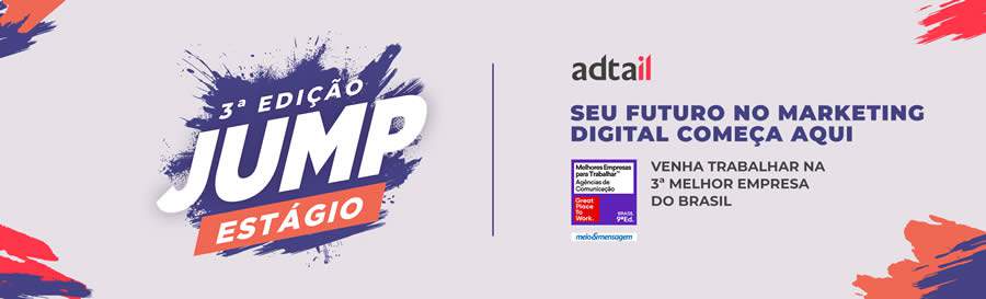 Adtail tem vagas para programa de estágio