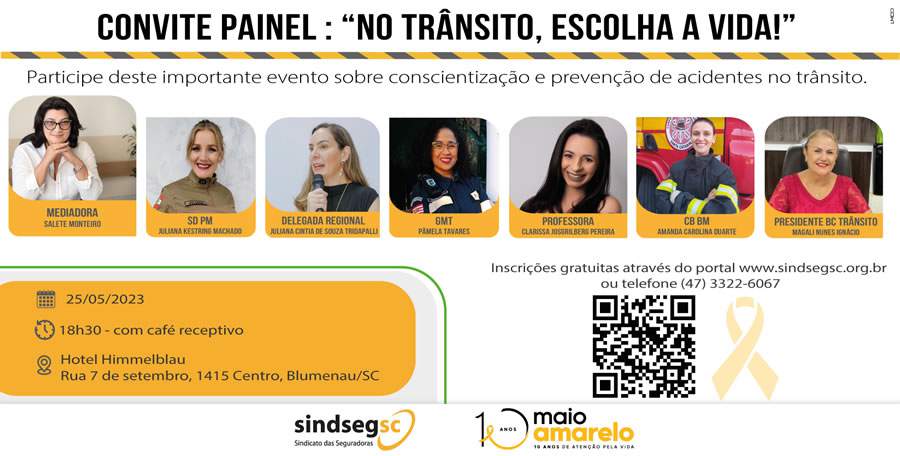 SindsegSC promove painel intitulado No trânsito, escolha a vida!