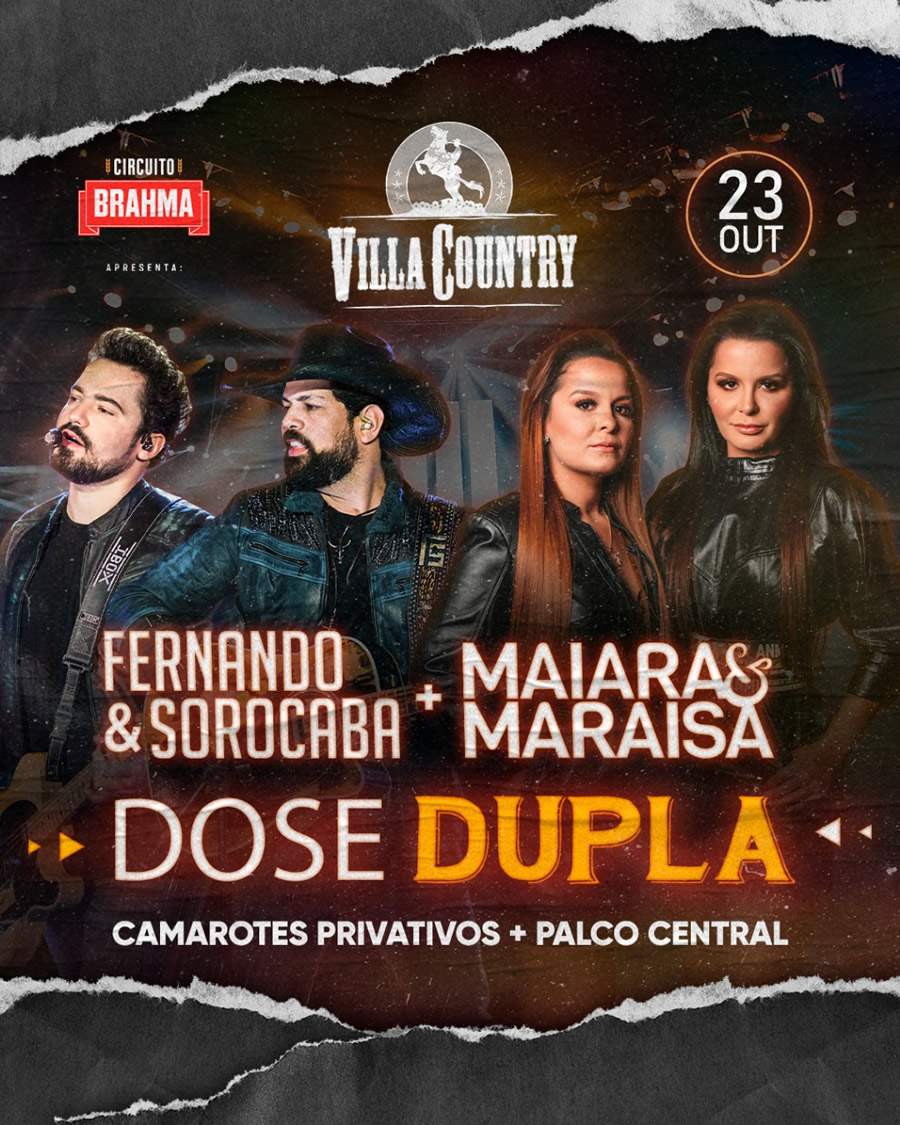 Fernando e Sorocaba e Maiara e Maraísa em &quot;Dose Dupla&quot; no Villa Country